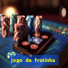 jogo da frutinha paga mesmo